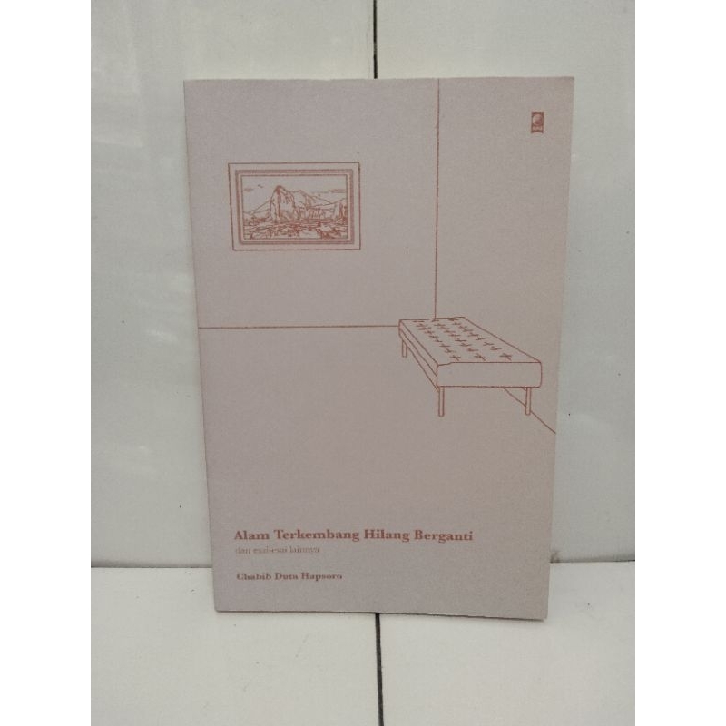 alam terkembang hilang berganti CHABIB DUTA HAPSORO buku ORIGINAL