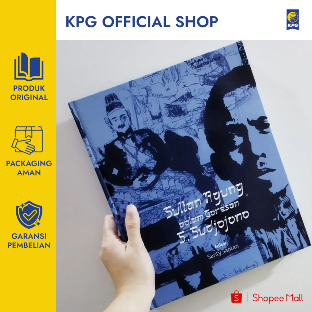 KPG - SULTAN AGUNG DALAM GORESAN S. SUDJOJONO