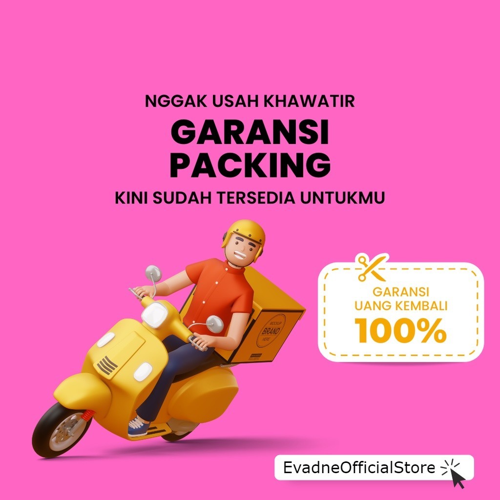 

Garansi Packing 100% uang Kembali