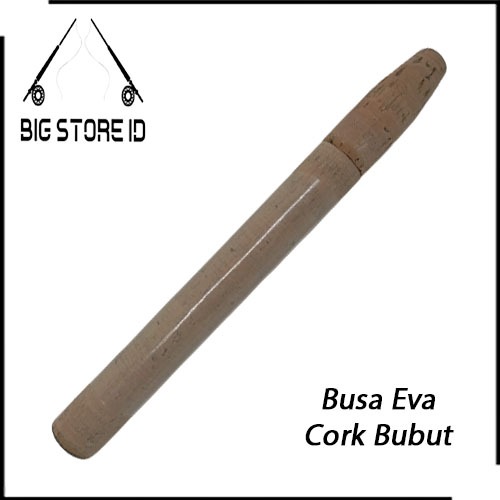BigStoreID, Busa Eva Cork Bubut