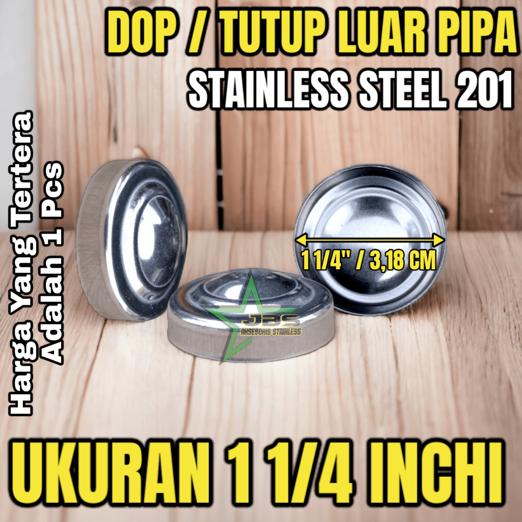 Tutup/Dop Luar Pipa stainless 1¼" inchi