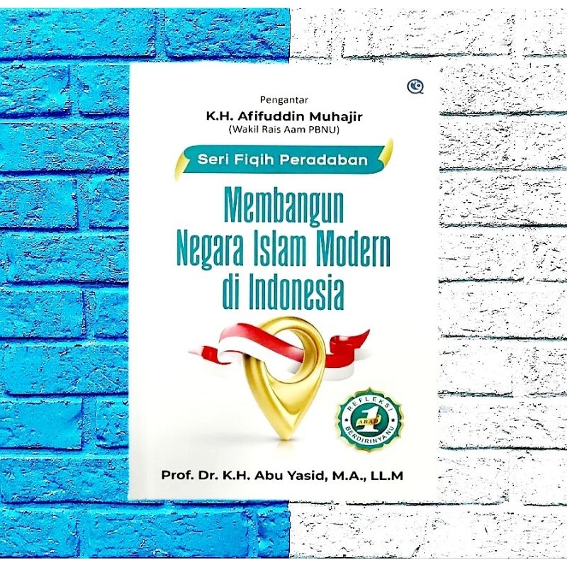 Buku Membangun Negara Islam Modern di Indonesia - ORIGINAL