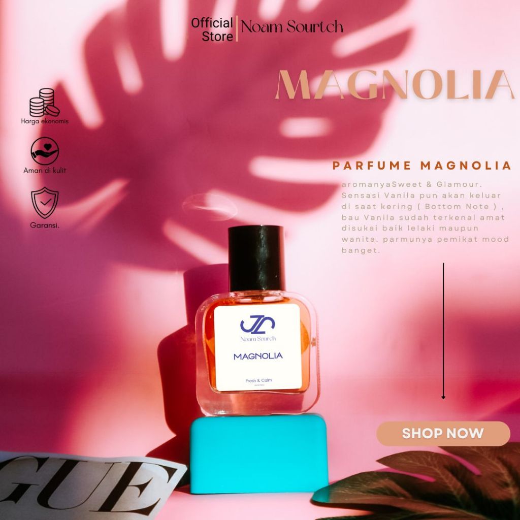 Parfume Tahan lama EDP 30ml - Parfum wanita Noam sourch Magnolia - Inspired Ashanty Aroma fresh sega