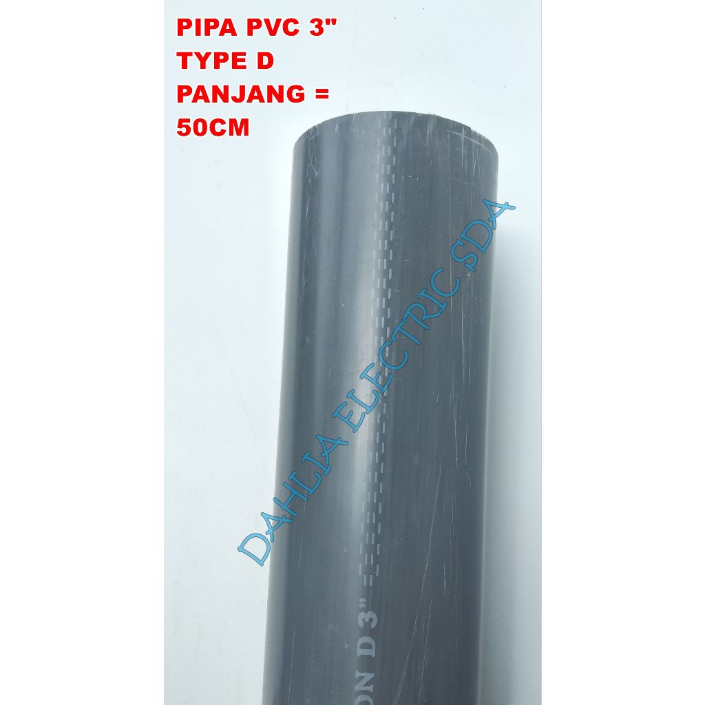 PIPA PVC 3 INCH TYPE D (PANJANG 50cm)