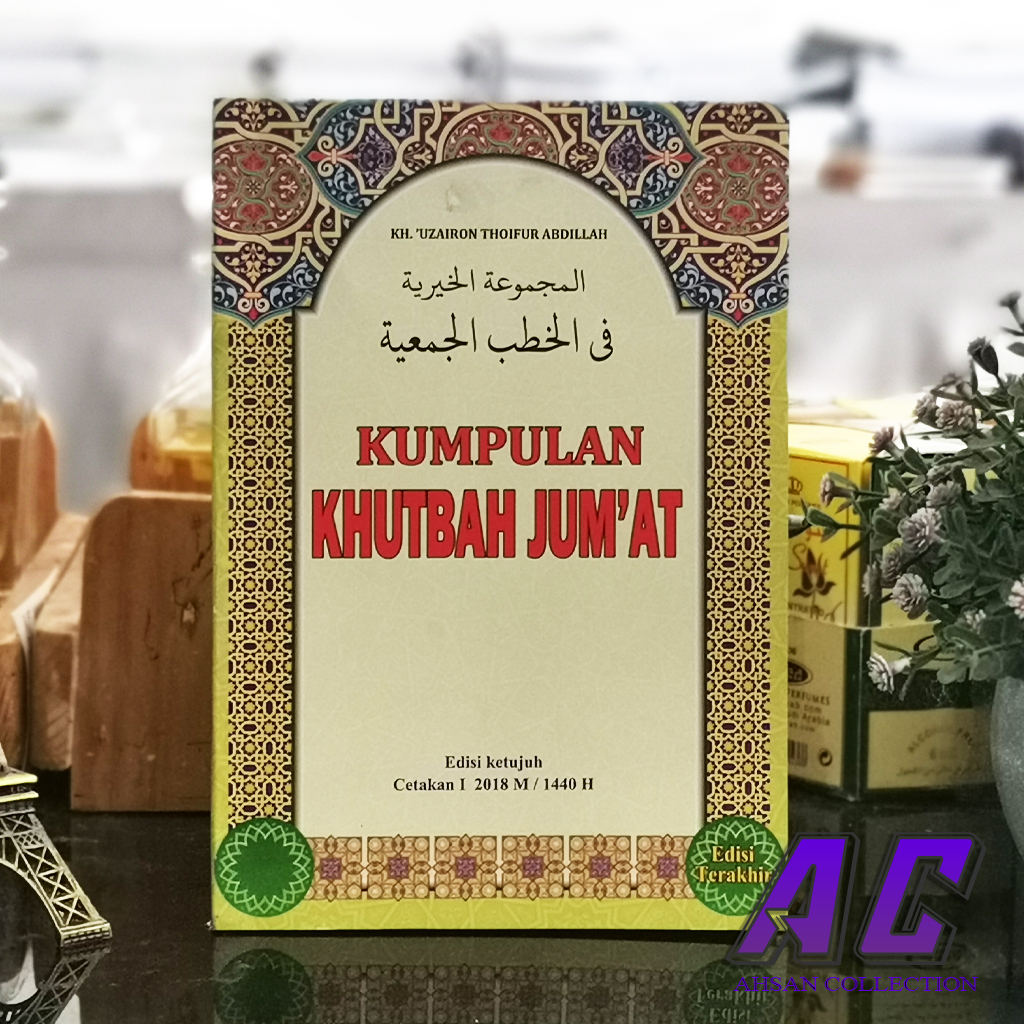 [K071] - BUKU KUMPULAN KHUTBAH JUM'AT K.H. Uzairon Thoifur Abdillah EDISI 1,2,3,4,5,6,7,8(akhir)