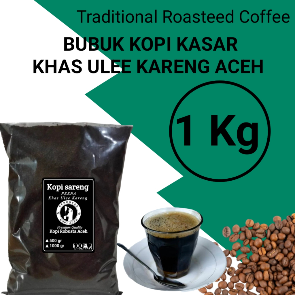 

Bubuk kopi aceh kasar khas ulee kareng original 1kg bubuk kopi saring solong aceh gayo robusta