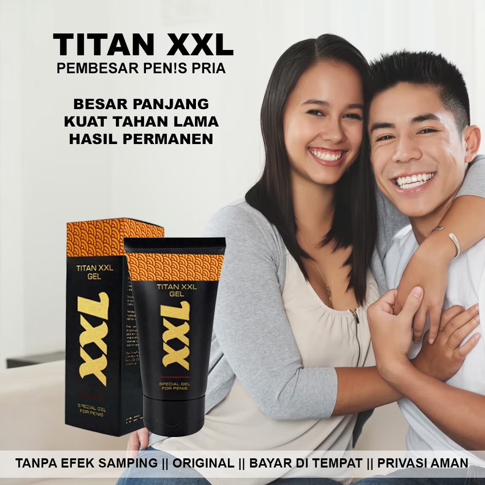 Titan Gel XXL Gel Penambah Stamina Pria Gel Penambah Ukuran dan Volume Cowo