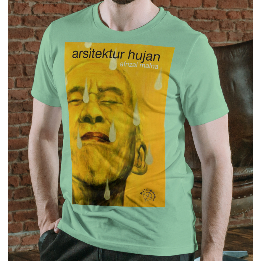 Kaos Afrizal Malna - Arsitektur Hujan