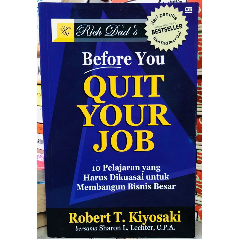 buku motivasi. Robert Kiyosaki. Before You Quit Your Job.
