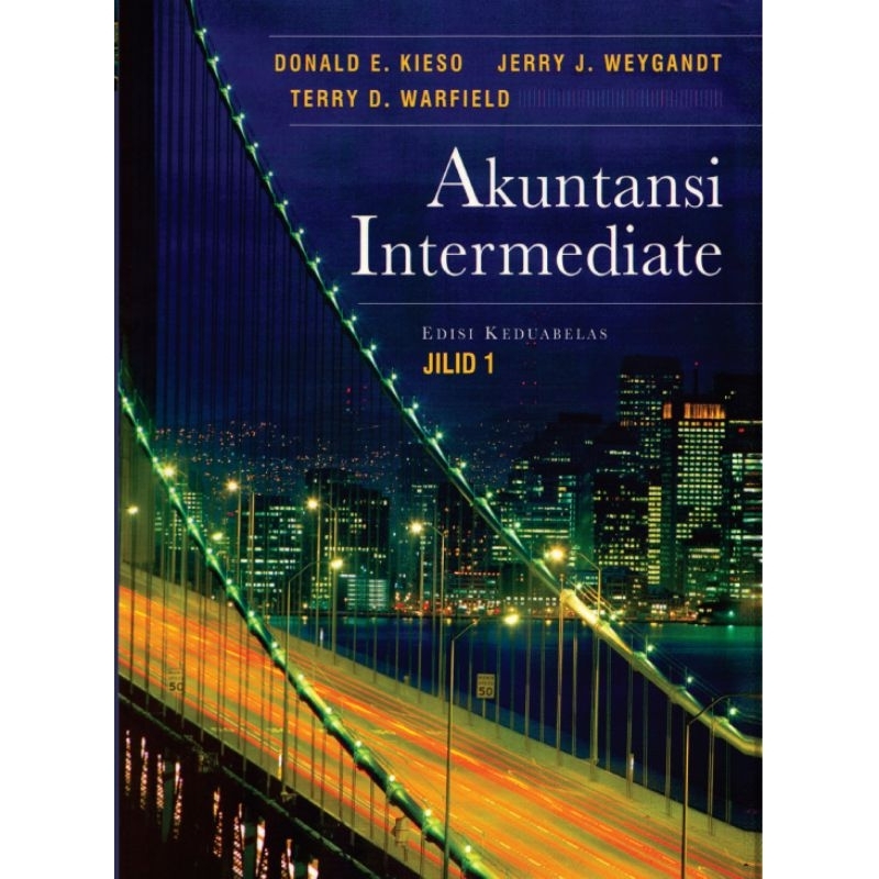 

AKUNTANSI INTERMEDIATE ed 12 buku 1 by Donald - Jerry DKK