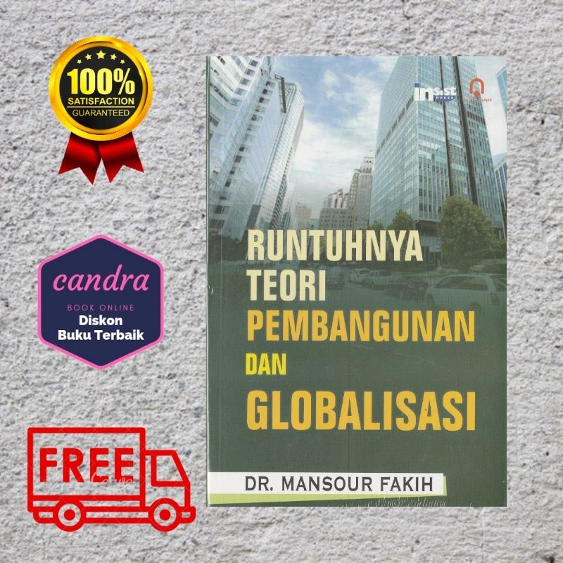 BUKU RUNTUHNYA TEORI PEMBANGUNAN DAN GLOBALISASI