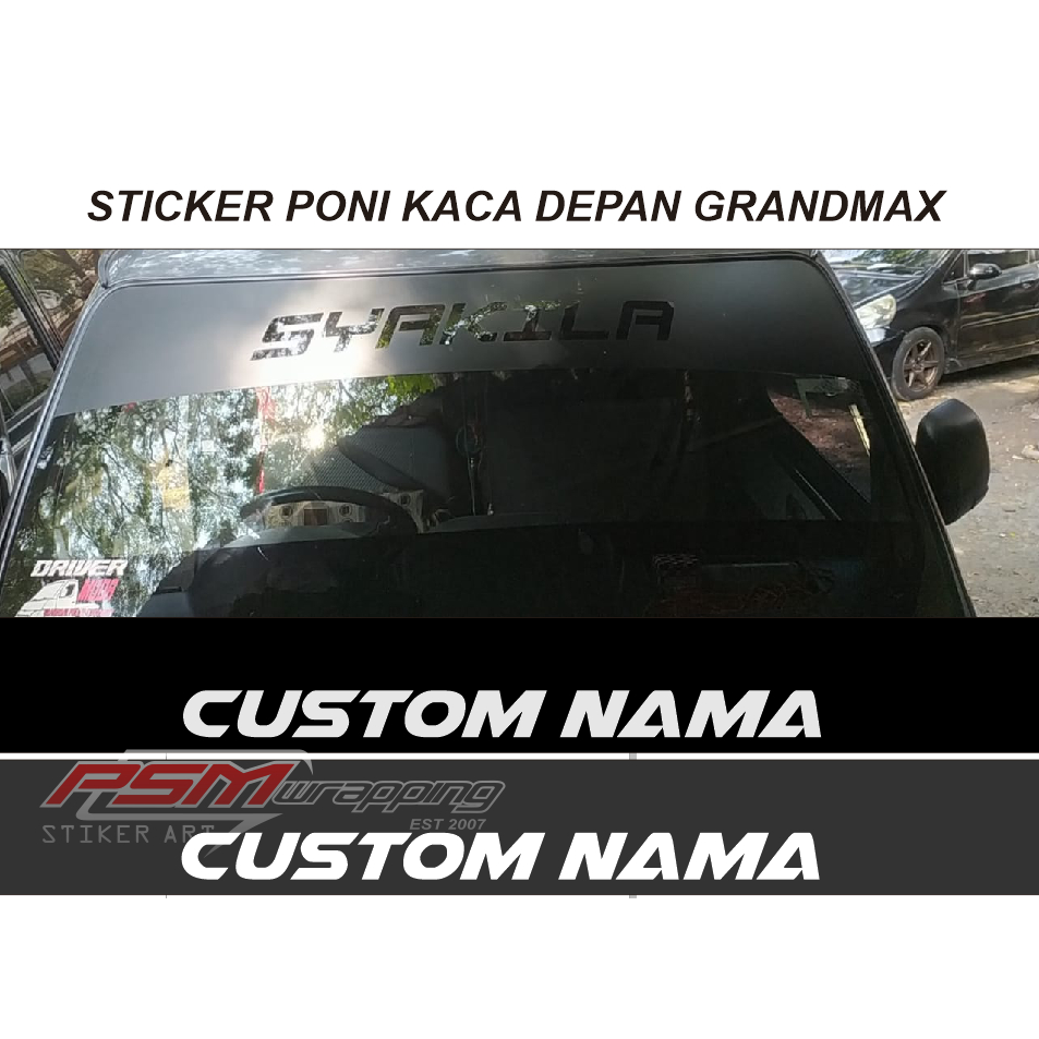 stiker  Custom nama poni mobil kaca depan GRANDMAX