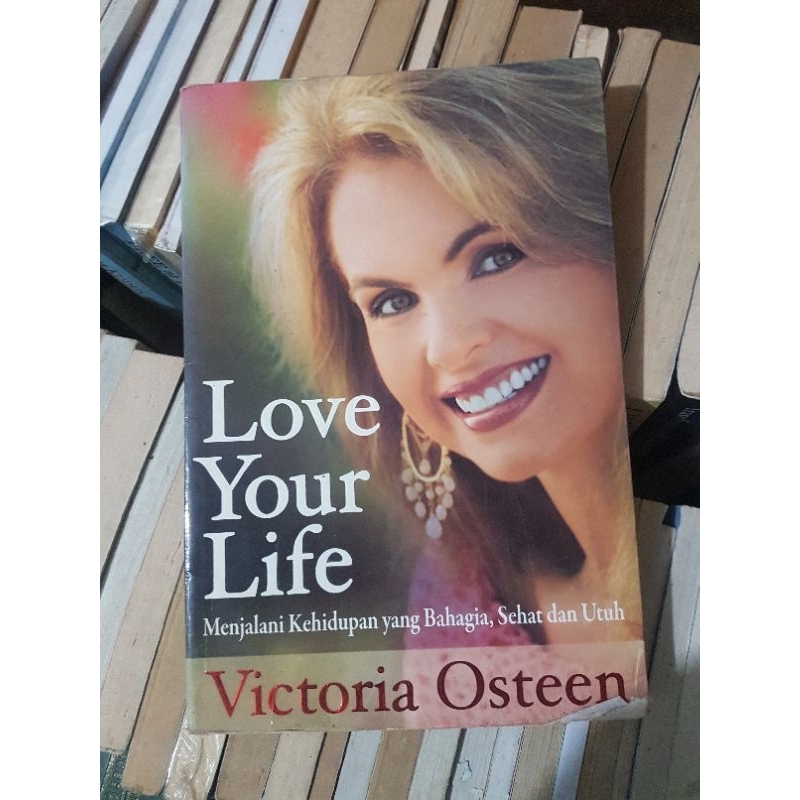 

Love Your Life (Buku Second)