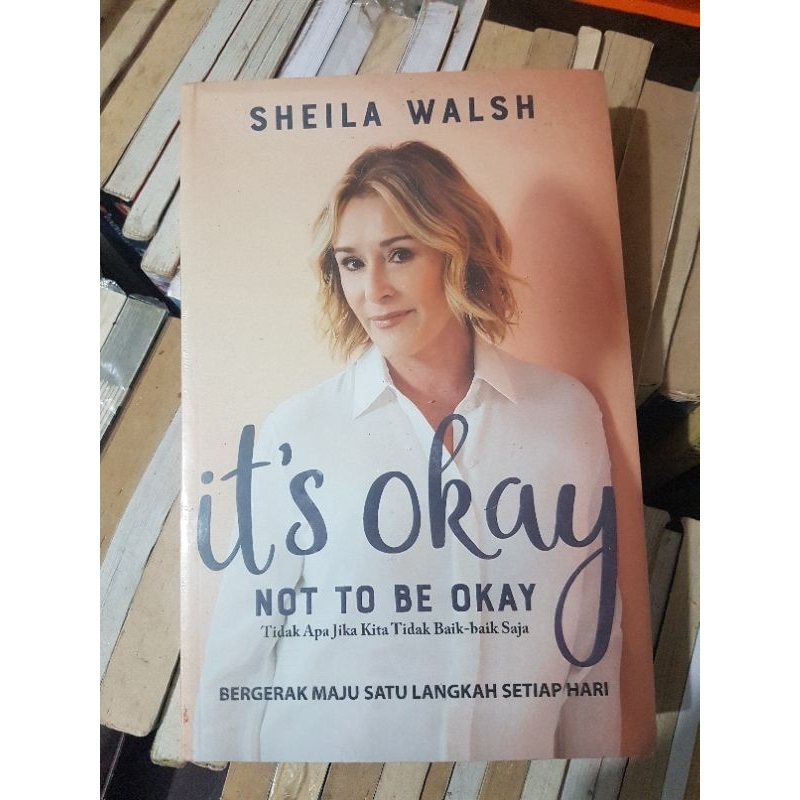 

Its Okay Not to be Okay (Sheila Walsh)