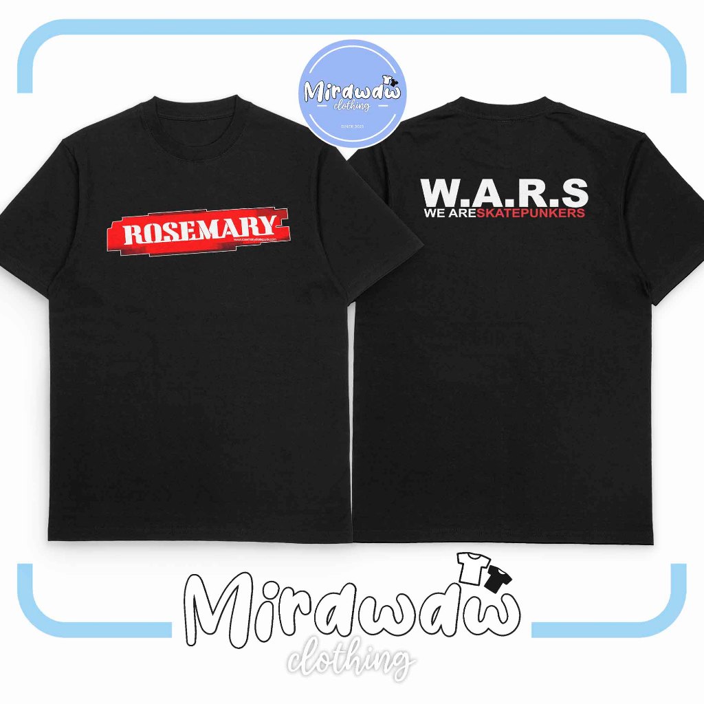 Kaos Rosemary WARS We Are Skatepunkers Baju Band