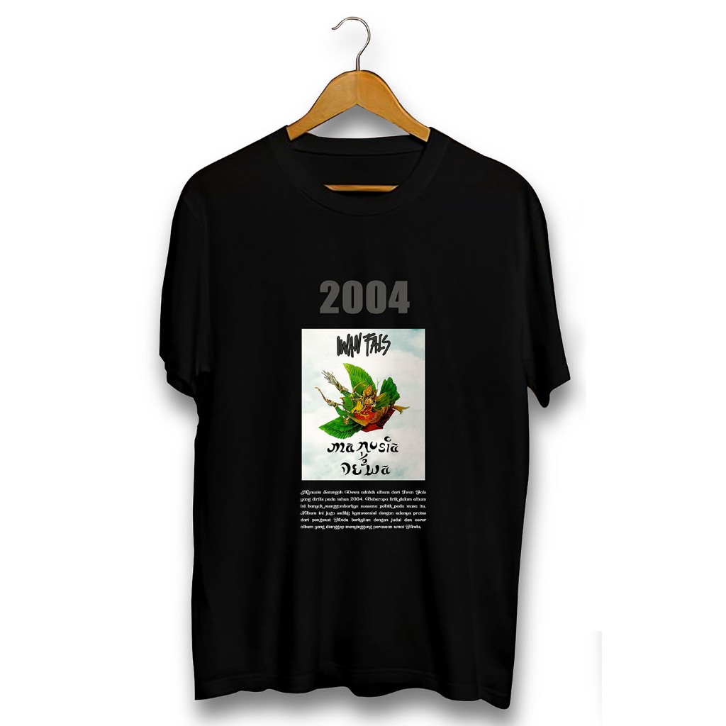 Kaos Iwan Fals Manusia Setengah Dewa 2004
