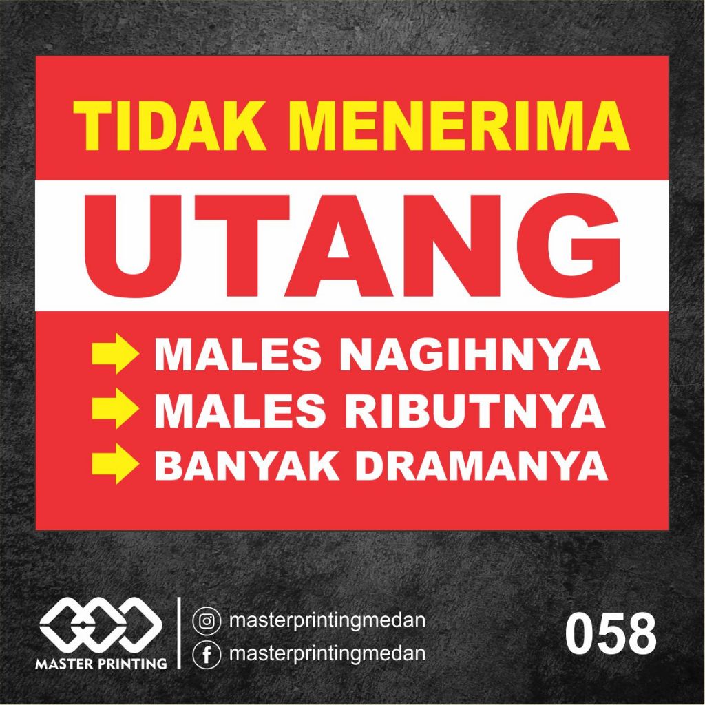 

058 - Stiker Tidak Menerima Utang, Dilarang Hutang, Sticker Vinyl, Tahan Air, Termurah, Bisa Custom