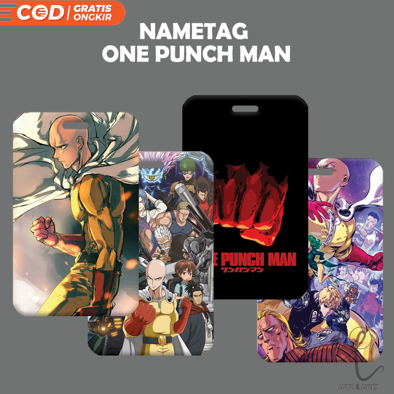 

(N009) Nametag One Punch Man Tanpa Tali / Card Holder Saitama / ID Card Genos / Tempat Kartu