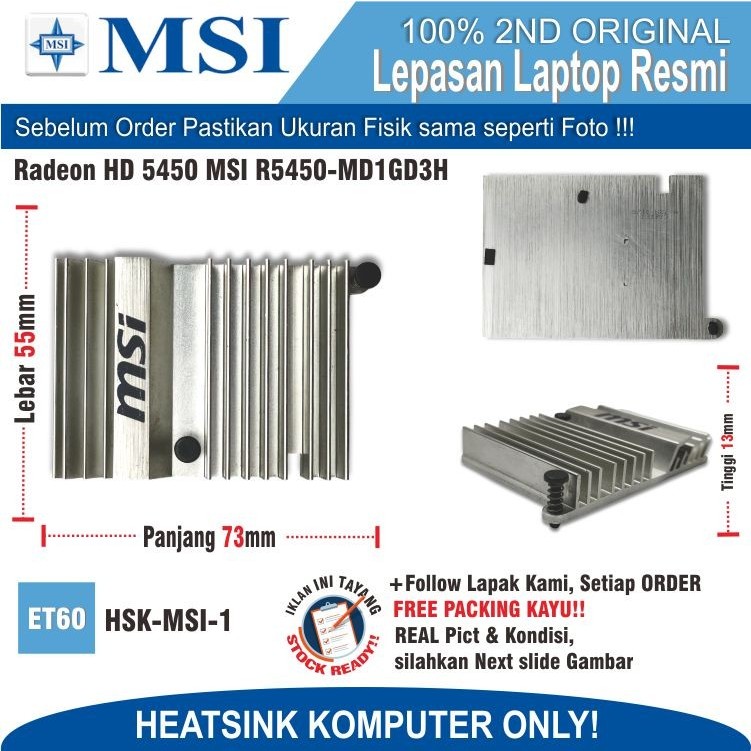 ET60 HSK-MSI-1 HEATSINK CHIP VGA ATI Radeon HD 5450 MSI R5450-MD1GD3H