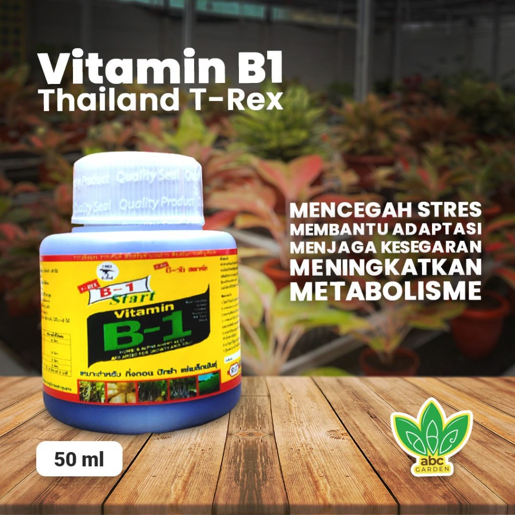 [50ml] Vitamin B1 Thailand T-Rex - Vitamin Untuk Mencegah Setres Pada Tanaman