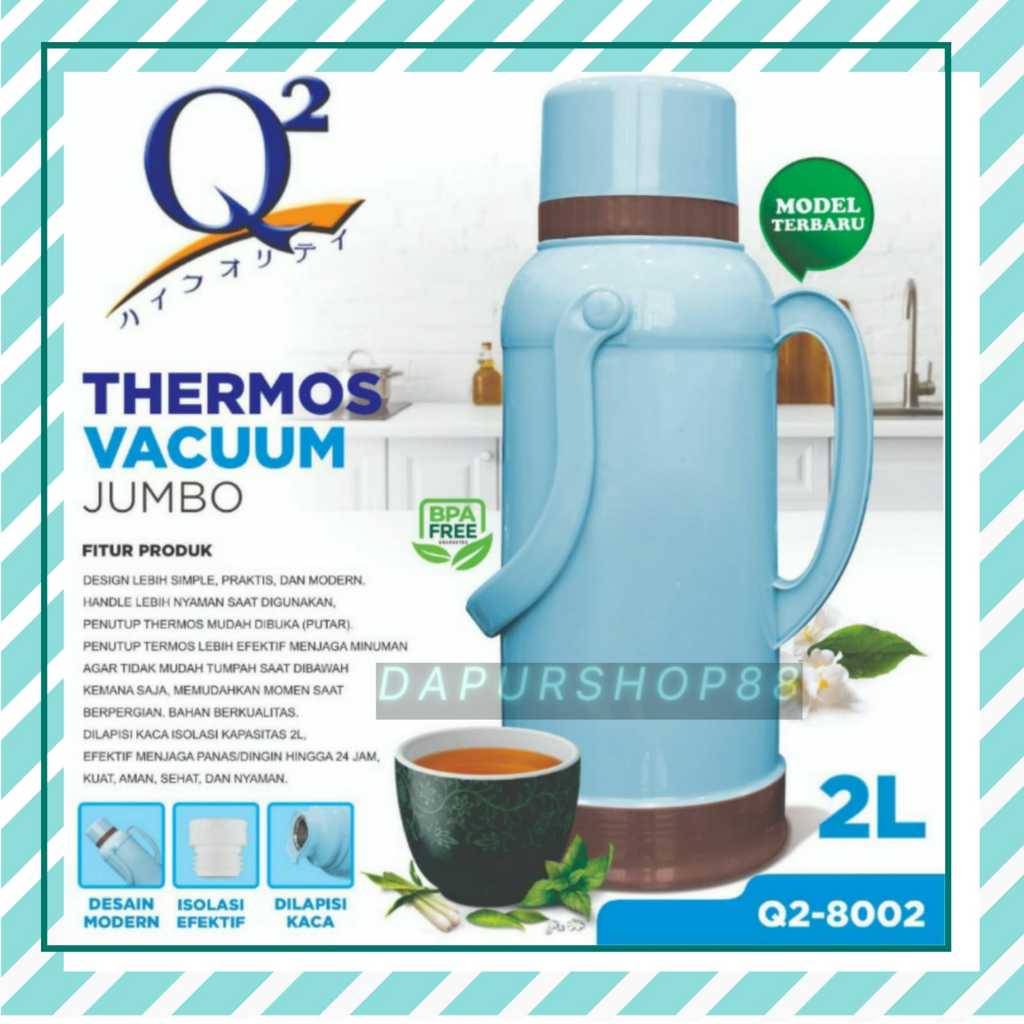 THERMOS Q2-8002 / TERMOS Q2 8002 / THERMOS VACUUM JUMBO 2L Q2-8002 / TERMOS AIR PANAS 2 LITER / THER