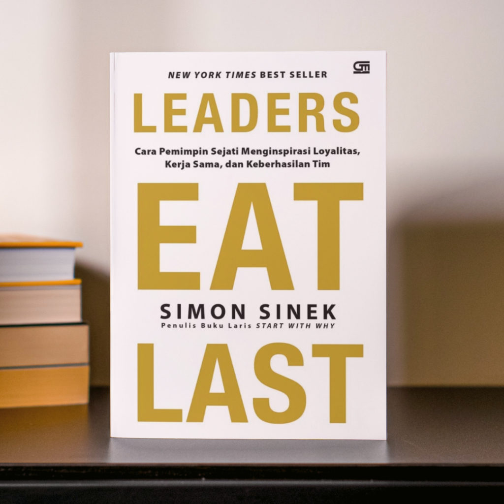 Leaders Eat Last - Simon Sinek - Original