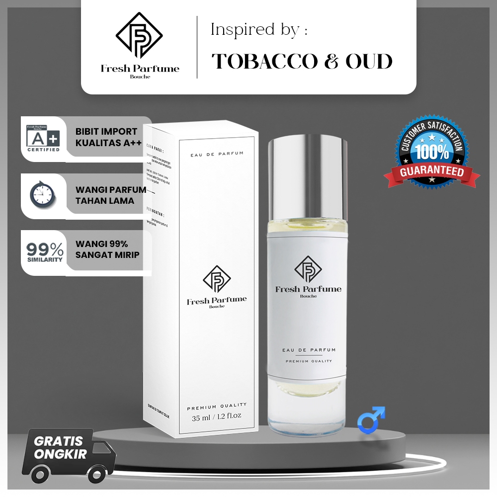 FRESH PARFUME Tobacco & Oud Premium EDP Parfum Pria Cowo Refill Refil Impor Tahan Lama Minyak Wangi