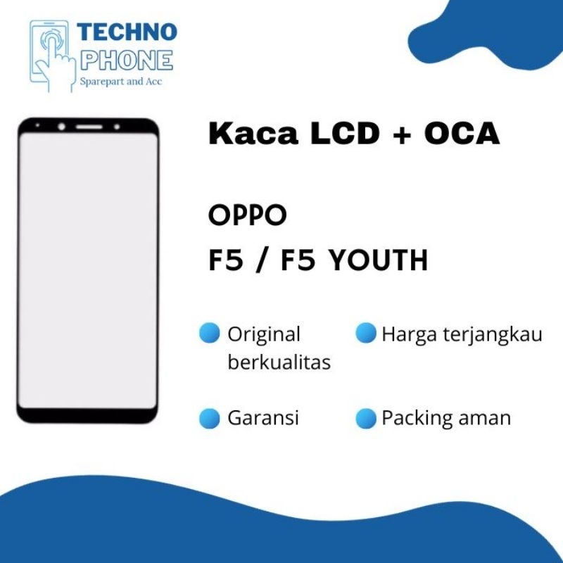 KACA LCD+OCA OPPO F5 / OPPO F5 YOUTH ORIGINAL