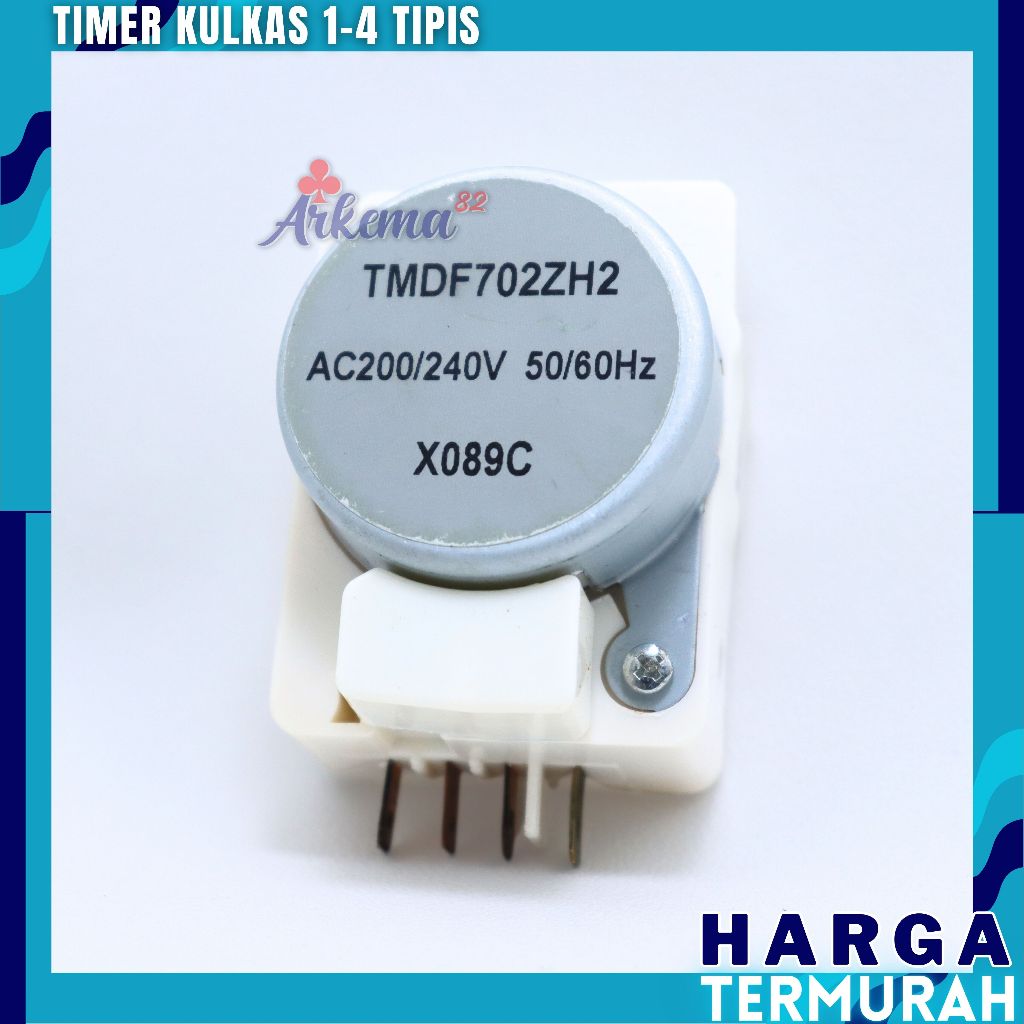 TIMER KULKAS DEFROST KULKAS TIMER KULKAS 1-4 TIMER KULKAS 702 TIMER KULKAS TMDF702ZH2 TIMER