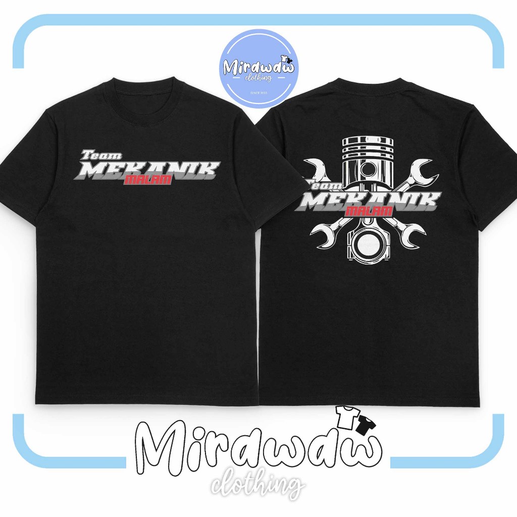 Kaos Mekanik Bengkel TEAM MEKANIK MALAM Baju Otomotif