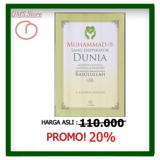 MUHAMMAD SANG INSPIRATOR DUNIA