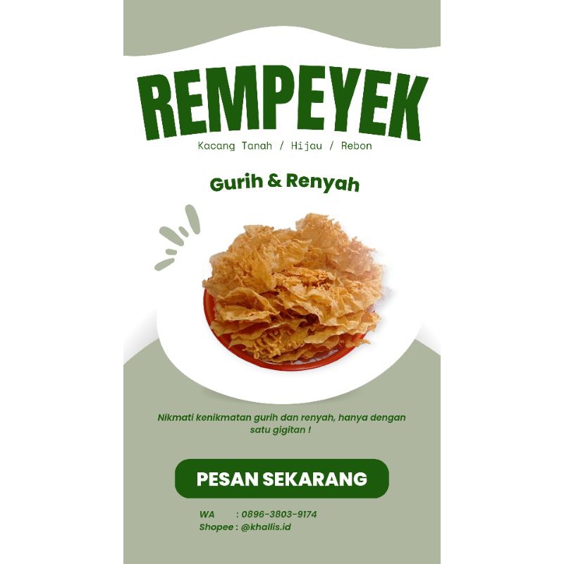 

REMPEYEK Kacang Tanah/Kacang Hijau/Rebon RENYAH & GURIH