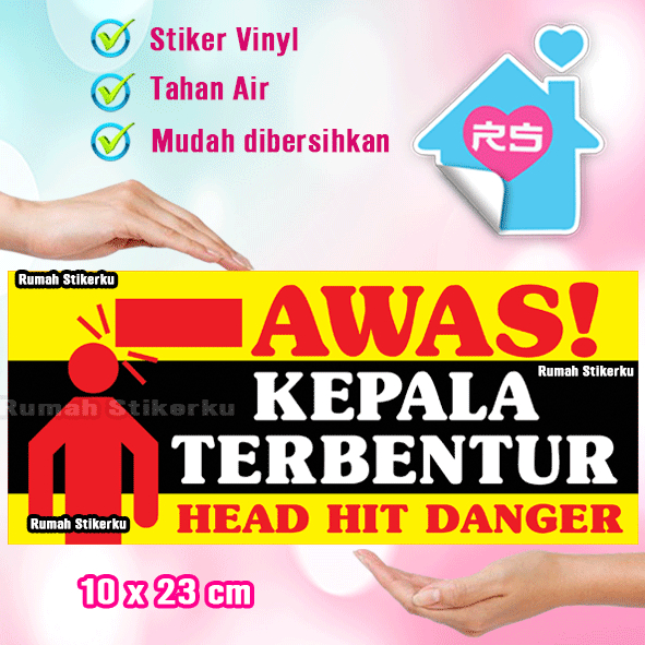 

Stiker AWAS KEPALA TERBENTUR - K3 - Jagalah keselamatan - jagalah kebersihan