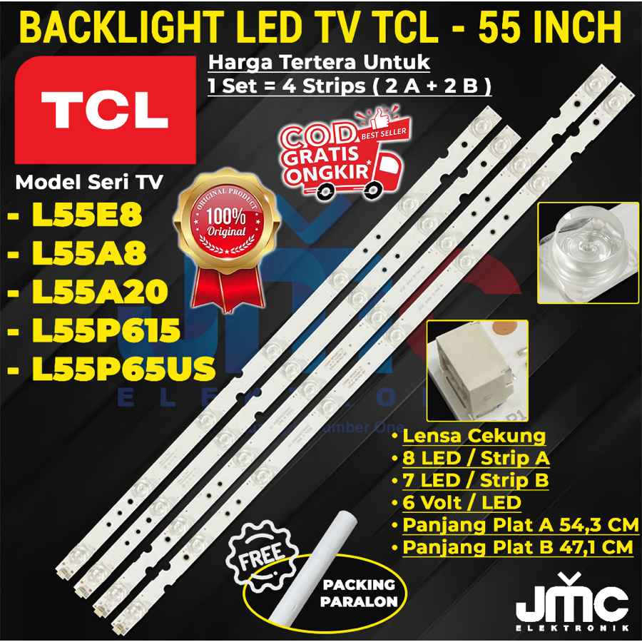 BACKLIGHT TV LED TCL 55 INCH 55E3 55A8 55A20 55P615 55P65US L55E3 L55A8 L55A20 L55P615 L55P65US