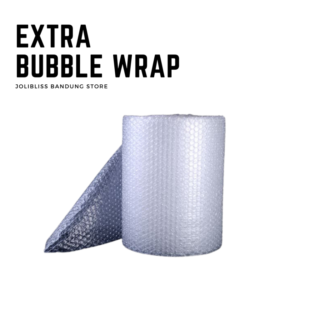 

Extra Bubble Wrap