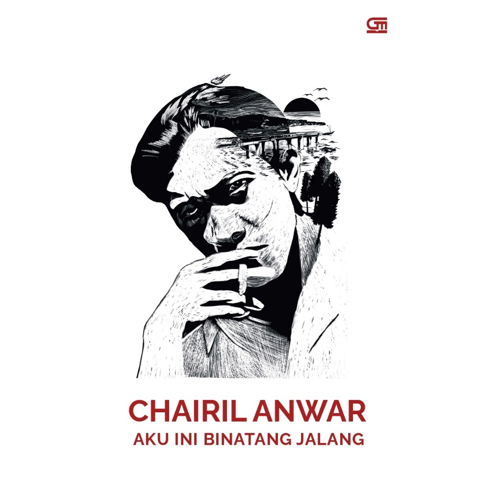Buku Aku Ini Binatang Jalang, Buku Kumpulan Puisi Chairil Anwar, [GPU]