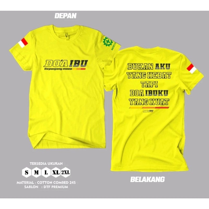 Kaos Doa Ibuku Sangat Kuat