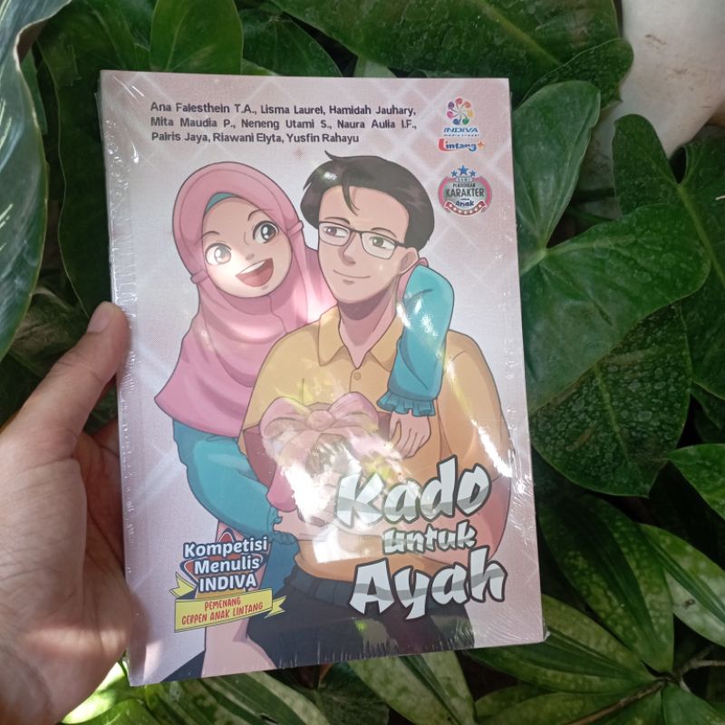 Kumpulan Cerpen Anak PECI: KADO UNTUK AYAH