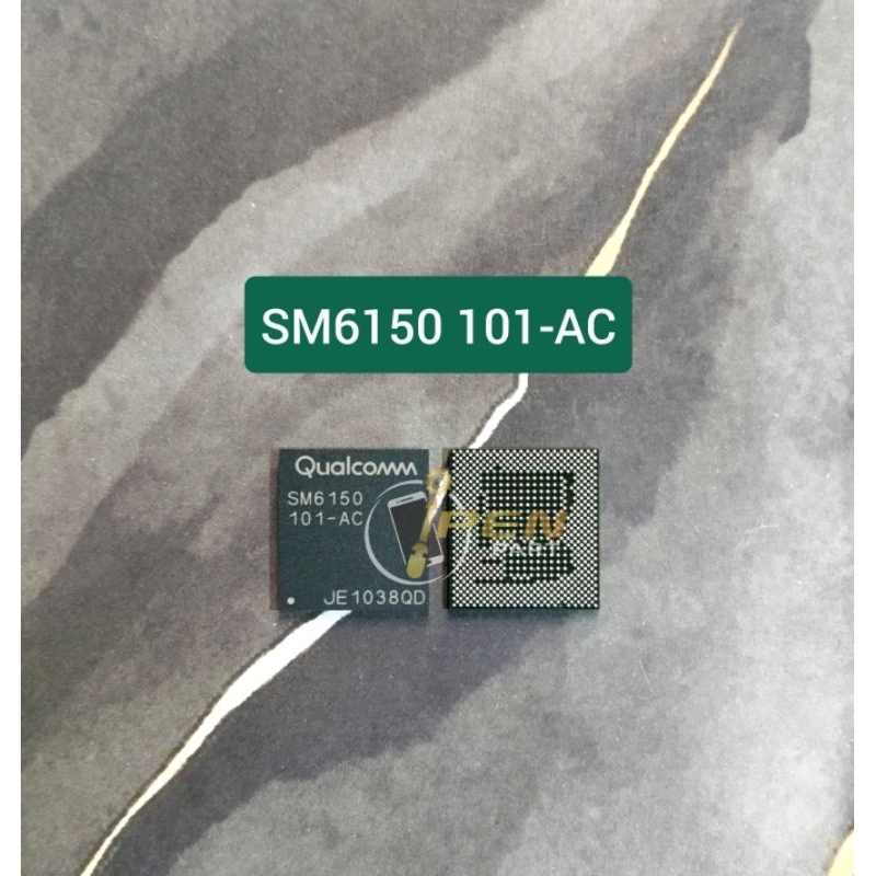 IC CPU SM6150 101-AC Org New Tested SM 6150