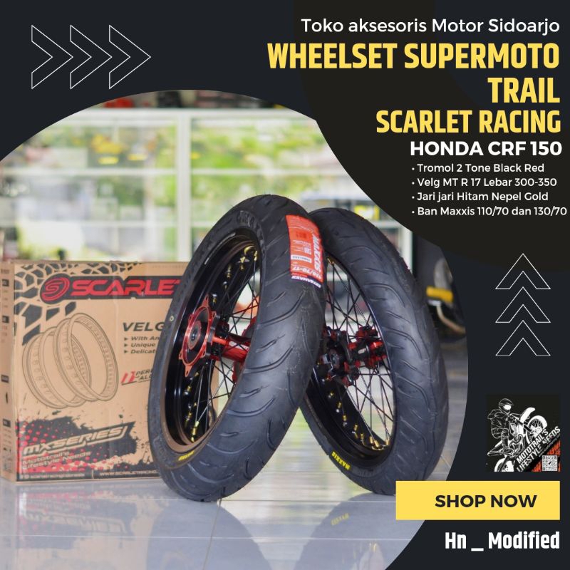 VELG WHEELSET SUPERMOTO SCARLET RACING TYPE 2 TONE TRAIL KLX CRF WR155 PLUS BAN