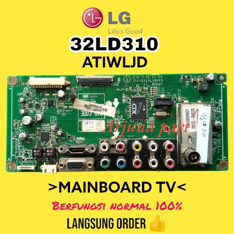 MAINBOARD TV LG 32LD310 / MB TV LG 32LD310 / MODUL TV LG 32LD310 / MESIN TV LG 32LD310 / MB LG 32LD3