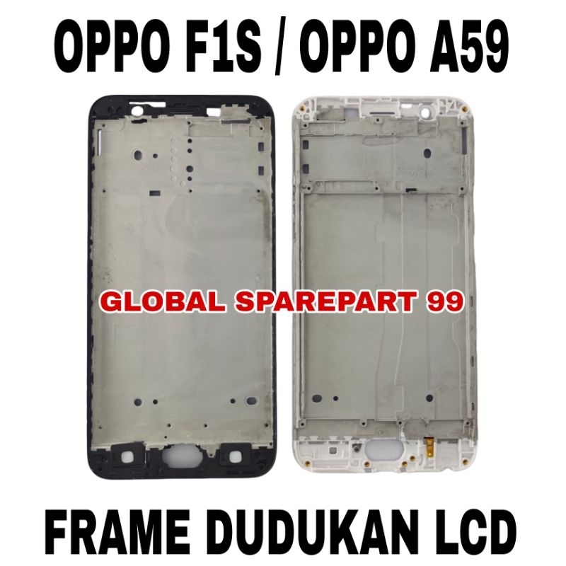 FRAME / BEZEL / TULANG TENGAH TATAKAN LCD OPPO F1S / OPPO A59 ORIGINAL