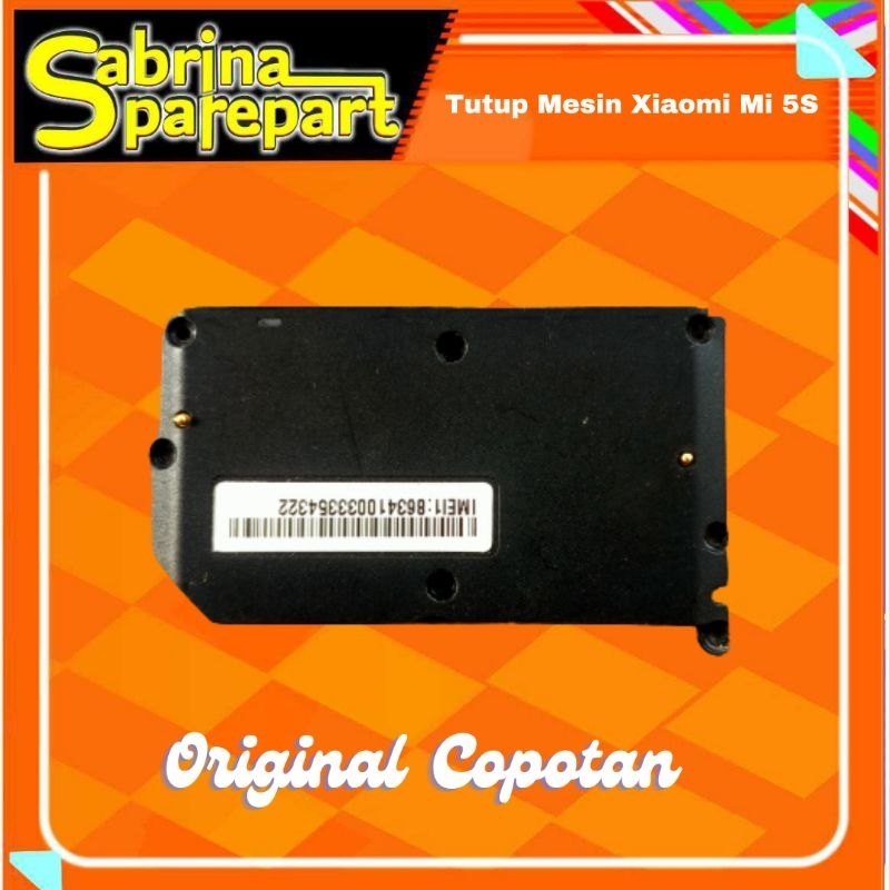 Tutup Mesin Mi 5s Original Cabutan