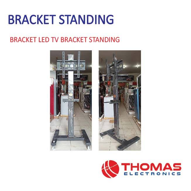 BRACKET LED TV BRACKET STANDING BRAKET BERDIRI