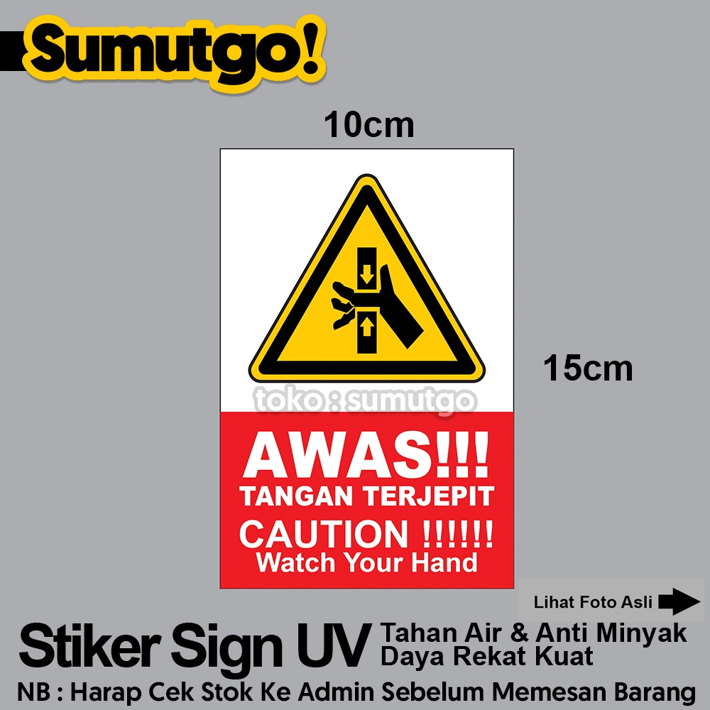 

Stiker Awas Tangan Terjepit Caution Watch Your Hand uk 10 x 15 cm / Sticker UV Tanda Label Awas Warning Sign Rambu K3 Safety Keselamatan Kerja Tahan Air Tahan Minyak