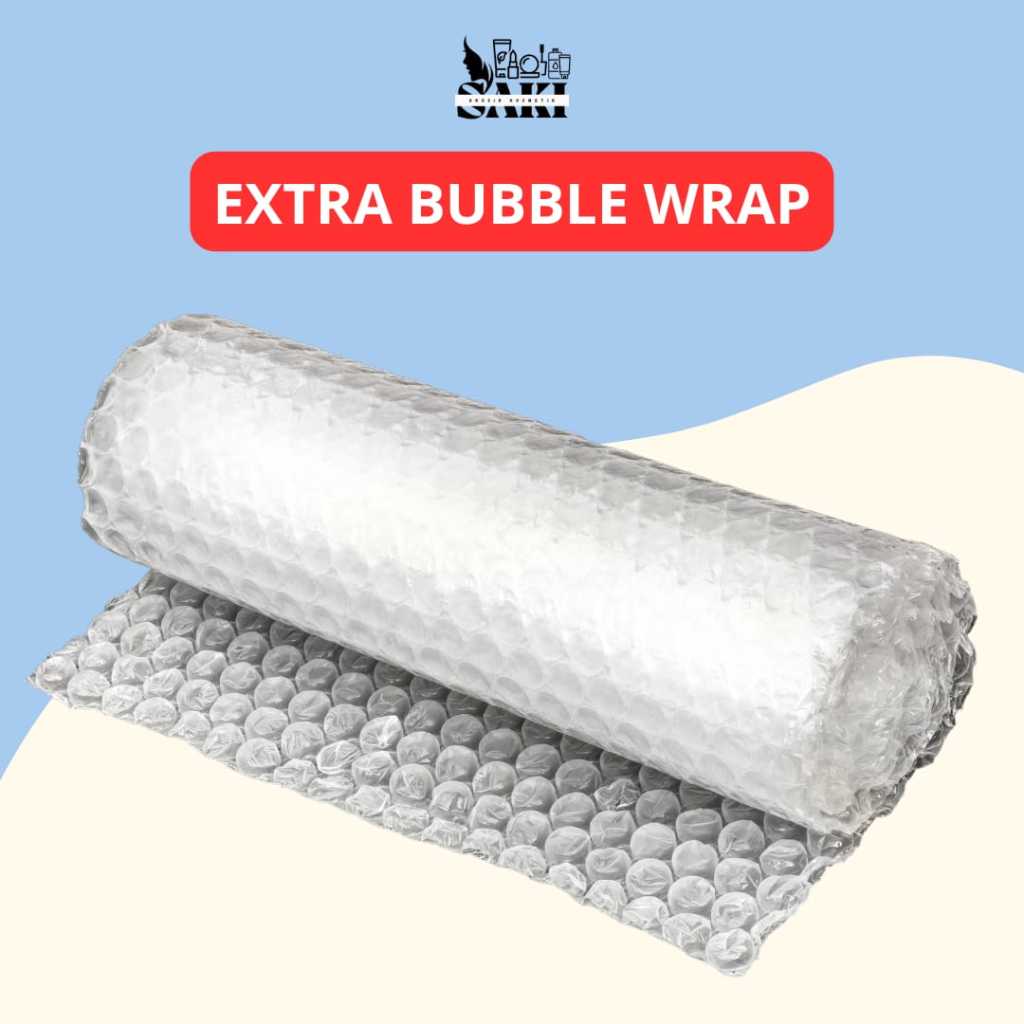 

EXTRA BUBBLE WRAP