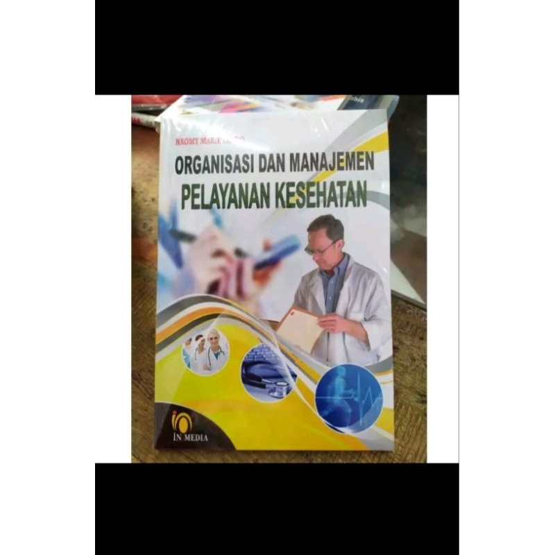 Organisasi dan Manajemen Pelayanan Kesehatan