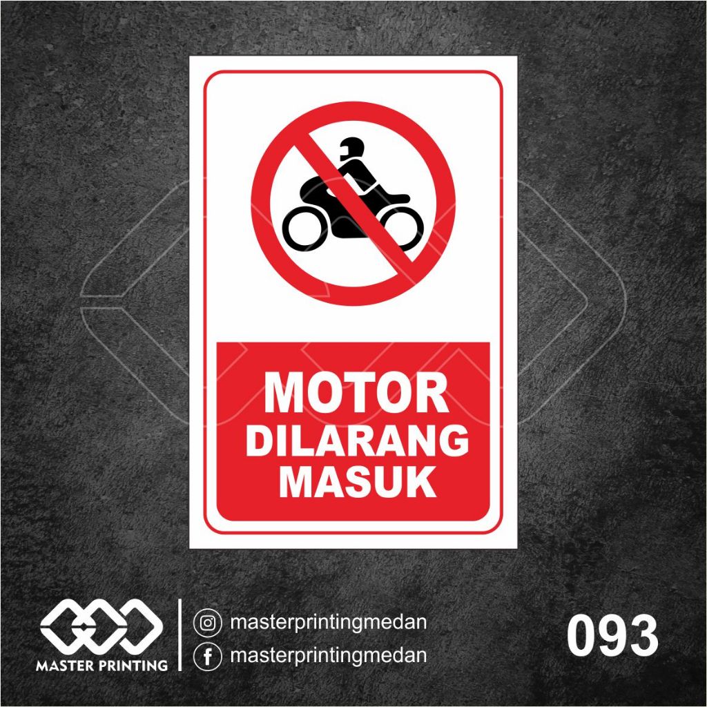 

093 - Stiker Motor Dilarang Masuk, Sticker Vinyl, Premium, Tahan Air, Termurah, dan Bisa Custom