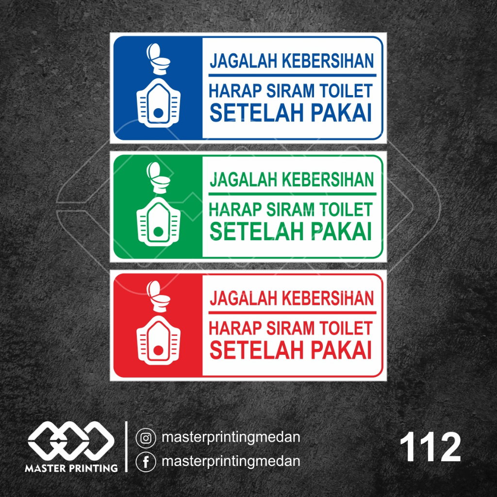 

112 - Stiker Jagalah Kebersihan, Harap Siram Toilet Setelah Pakai, Tahan Air, Termurah, Bisa Custom