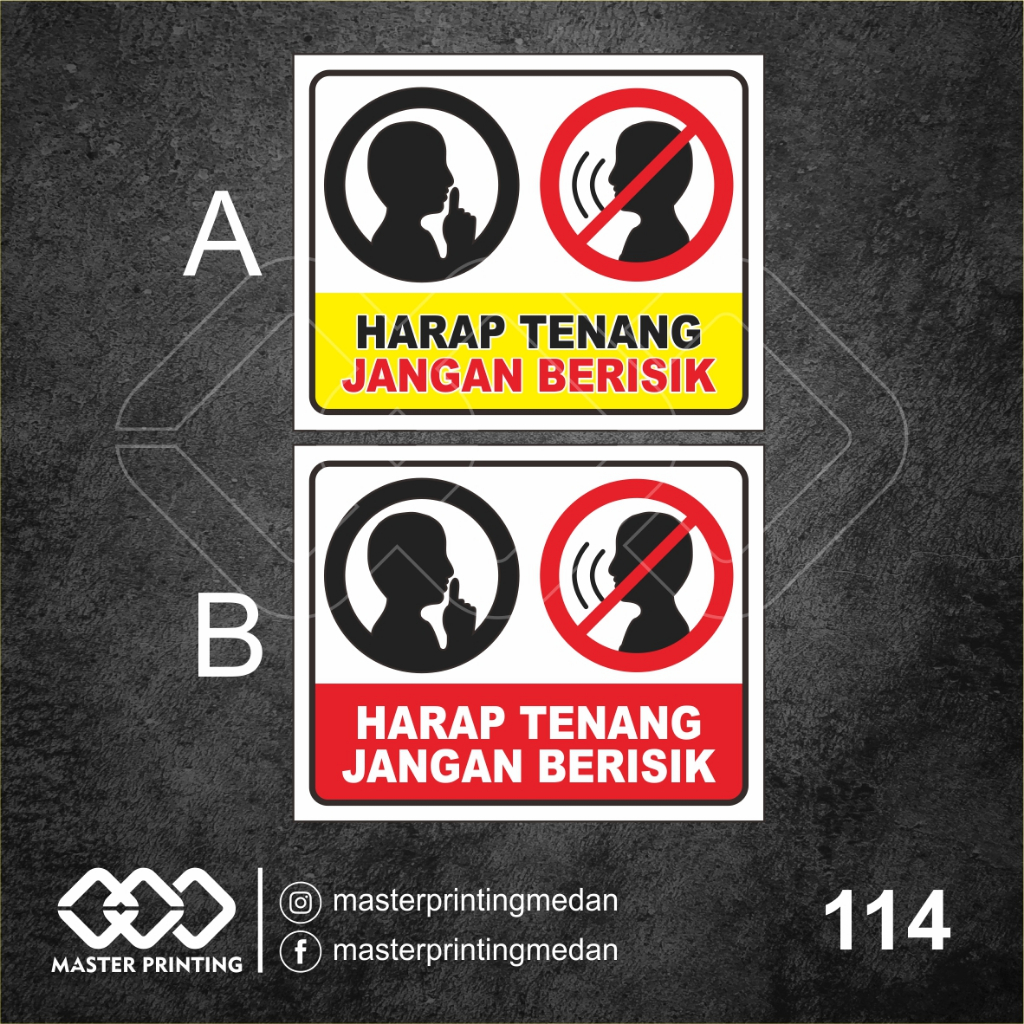 

114 - Stiker Harap Tenang, Jangan Berisik, Sticker Vinyl, Premium, Tahan Air, Termurah, Bisa Custom